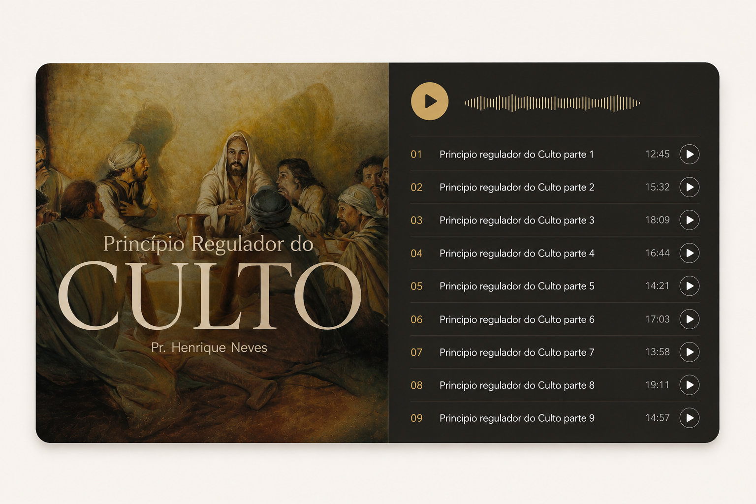 Mockup do player de áudio - Princípio Regulador do Culto com Pr. Henrique Neves